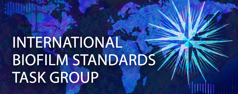 A graphic with a world map, star, and the words International Biofilm Standards Task Group